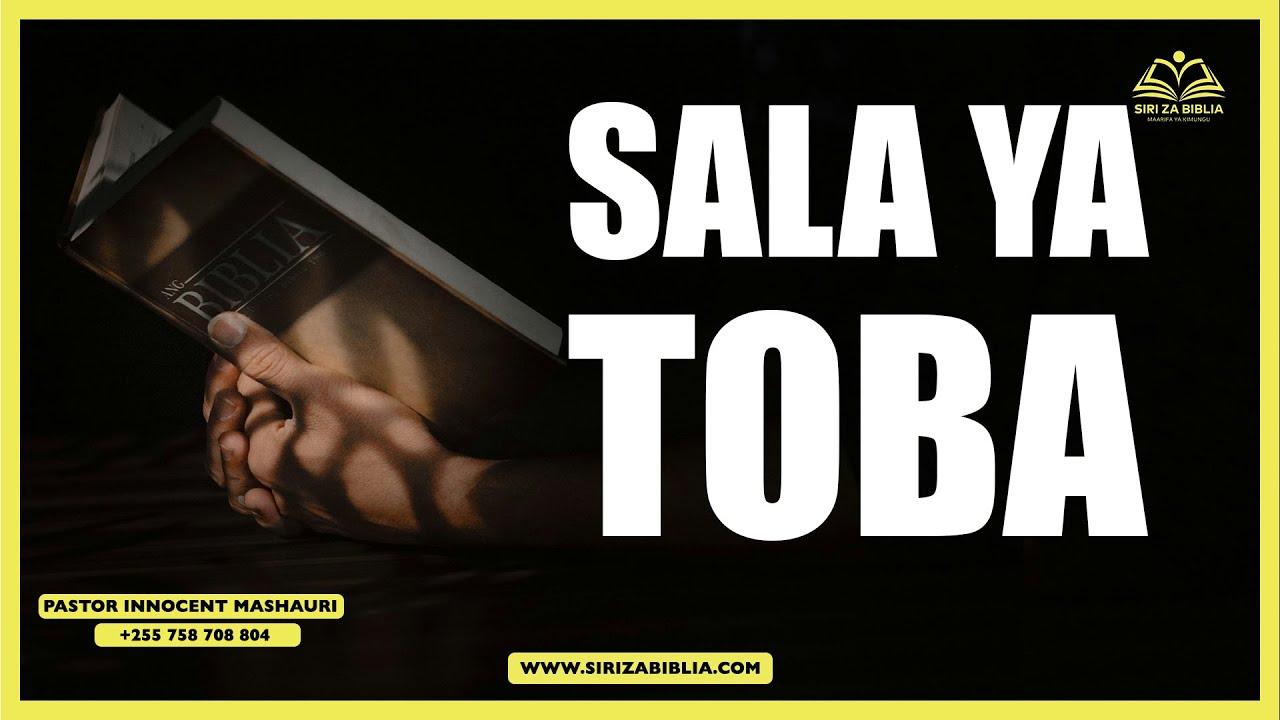 MANENO YA KUTUBU MBELE ZA MUNGU // SALA YA TOBA