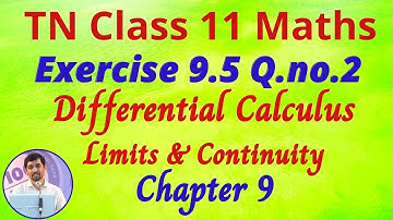 Class 11 Maths | Exercise 9.5 Q.No.2 | Limits and Continuity | Alexmaths Tamil Nadu New Syllabus