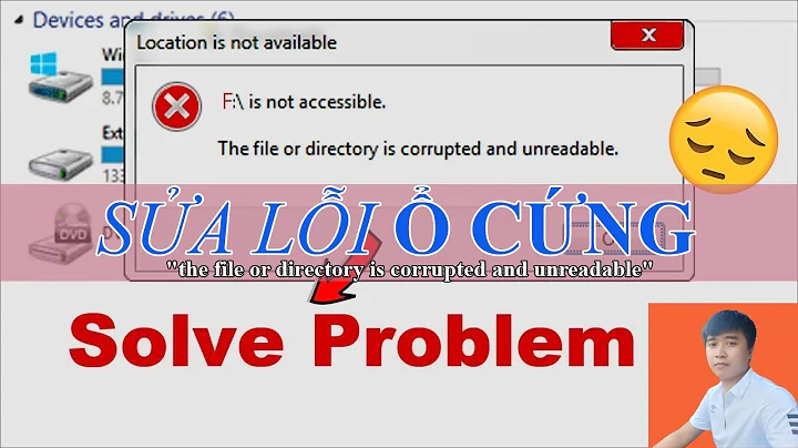 Sửa lỗi truy cập ổ cứng HDD/SSD "the file or directory is corrupted and unreadable" | IT Computer