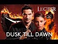 Lucifer and chloe dusk till dawn