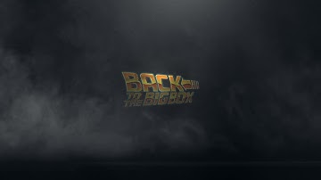 Back To The Bigbox 4K Intro