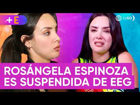 Rosángela Espinoza fue suspendida del programa | Más Espectáculos (HOY)