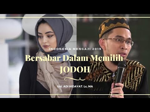 bersabar-dalam-memilih-jodoh,-ust.-adi-hidayat.-lc,-ma