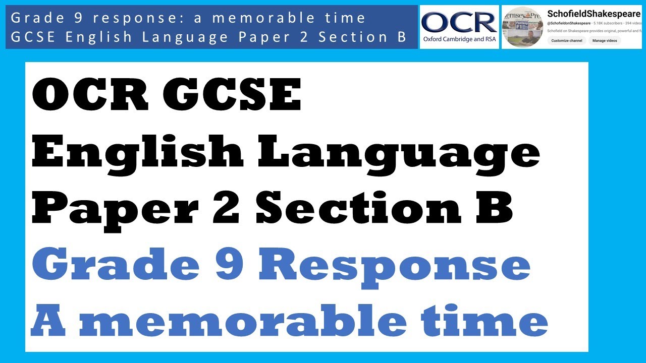 Grade 9 Memorable Time: Paper 2 Section B - OCR GCSE English Language