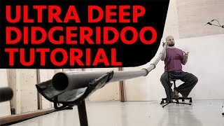 Deep Didgeridoo Tutorial Part 1 - Exercises for Superhuman Power