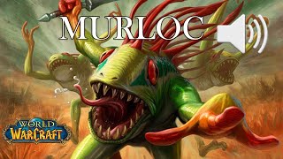 Murloc World of Warcraft - Sound Effect (HD)