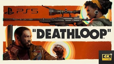 DEATHLOOP PS5 | 4K | Gadget THEORY