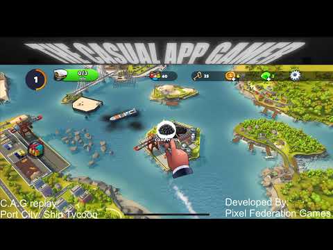 Port City: Ship Tycoon Replay - The Casual App Gamer