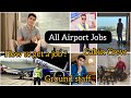 All airport jobs  careers at aviation  cabin crew and ground staff jobs eligibility and interview