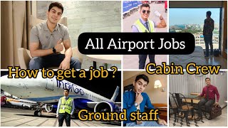 All Airport jobs | Careers at Aviation | Cabin crew and ground staff jobs Eligibility and Interview