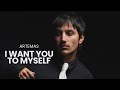 ARTEMAS I Want You To Myself