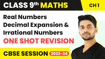 Real Numbers - Decimal Expansion & Irrational Numbers One Shot Revision | Class 9 Maths Chapter 1