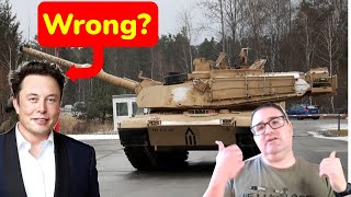 Is Elon Musk right about tanks?
