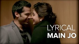 Main Jo | Full Song with Lyrics | NH10