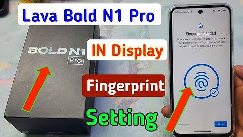 Lava bold n1 pro display fingerprint lock kaise lagaye/how to set fingerprint lock in lava bold n1 !