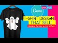 Canva t shirt design that will EARN YOU MONEY in 2020