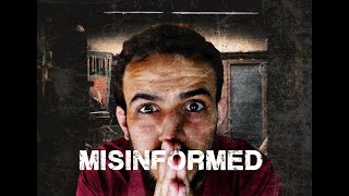 Misinformed