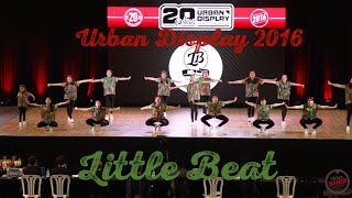 LITTLE BEAT - URBAN DISPLAY 2016 - Categ Junior