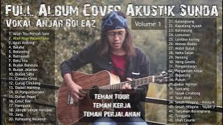 Full Album Cover Lagu Akustik Sunda Vokal Anjar Boleaz