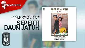 Franky & Jane - Seperti Daun Jatuh (Official Karaoke Video)