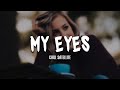 Chill Satellite - My Eyes [Lyrics Video]