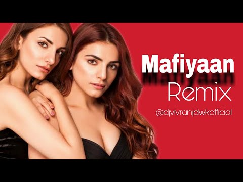 Mafiyaan Remix DJ VIVRANJ DWK Sukriti Prakriti Kakar VYRLOriginals 