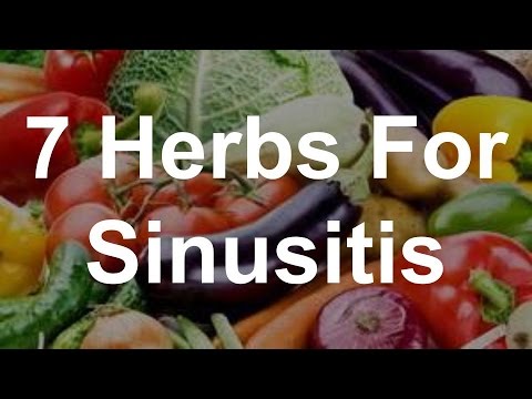 7 Herbs For Sinusitis - Foods That Help Sinusitis - YouTube 7 Herbs For Sinusitis - Foods That Help Sinusitis - YouTube