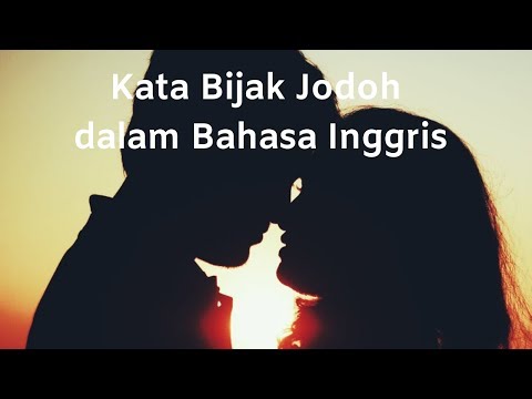 Kata Mutiara Bahasa Inggris Tentang Jodoh Sederet Com