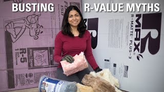 Busting Rvalue insulation MYTHS