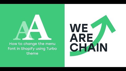 How to change the menu font in shopify - turbo theme