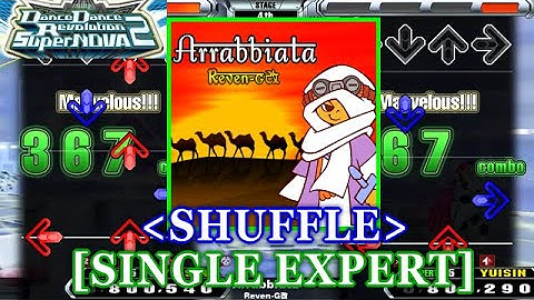 [SHUFFLE] 【DDR SN2】 Arrabbiata / Reven-G alterative [SINGLE EXPERT] 譜面確認+Clap