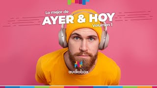 LO MEJOR DE AYER & HOY 1