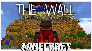 Grab Some Popcorn... Minecraft | The Wall: Missing Villagers