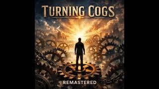 TURNING COGS REMASTERED 