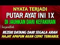 بِسْمِ اللَّهِ الرَّحْمَنِ الرَّحِيمِ Bacaan Dahsyat! Satu Kali Putar Bisa Datangkan Kekayaan