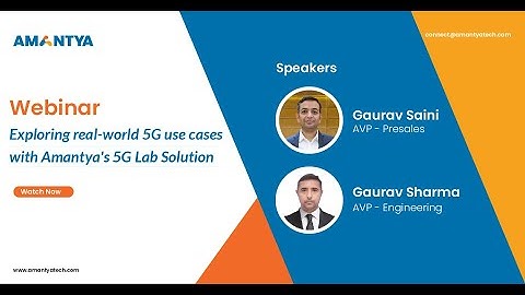 Amantya | Webinar | Exploring real-world 5G use cases with Amantya’s 5G Lab Solution