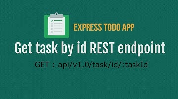 Part 6 - Get Task by id REST endpoint | TODO App in express and MySQL