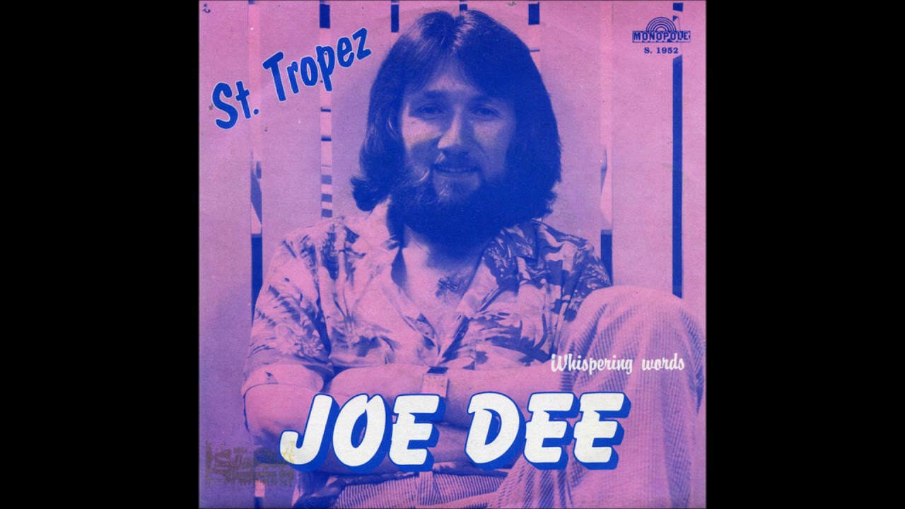 Joe Dee ‎ - St Tropez - YouTube