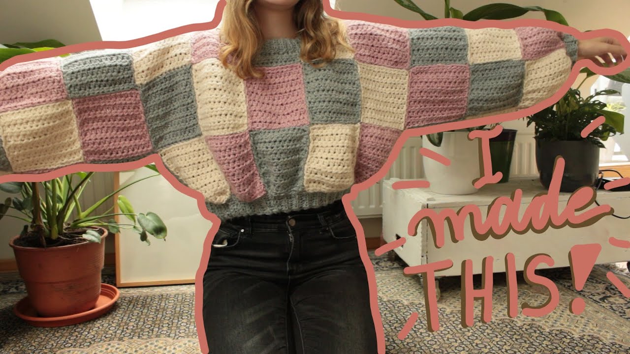 I crocheted a jumper for the FIRST time ever | Patchwork Jumper - YouTube
