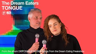 The Dream Eaters: Tongue Profile