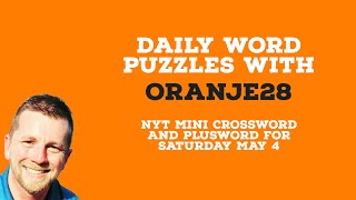 Oranje plays NYT Mini Crossword and The Telegraph PlusWord - Saturday May 4 #shorts #mini #plusword
