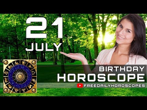 Video: July 21, Horoscope