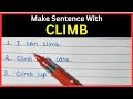 Climb Sentence For Class 1 | Climb Make Sentence For Class 1 | Make Sentence Of Climb For Class 1