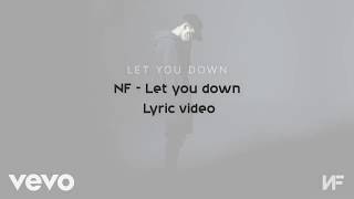 NF - Let You Down (Lyric video)