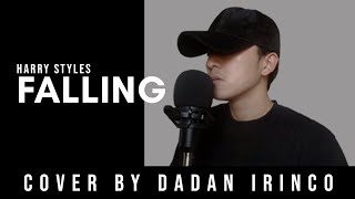 Harry Styles - FALLING (Cover by DADAN IRINCO)