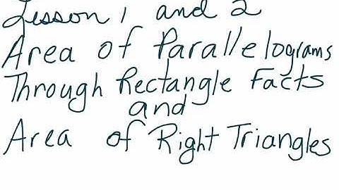 Module 5 Lesson 1 & 2 Area of a Parallelogram and a Right Triangle
