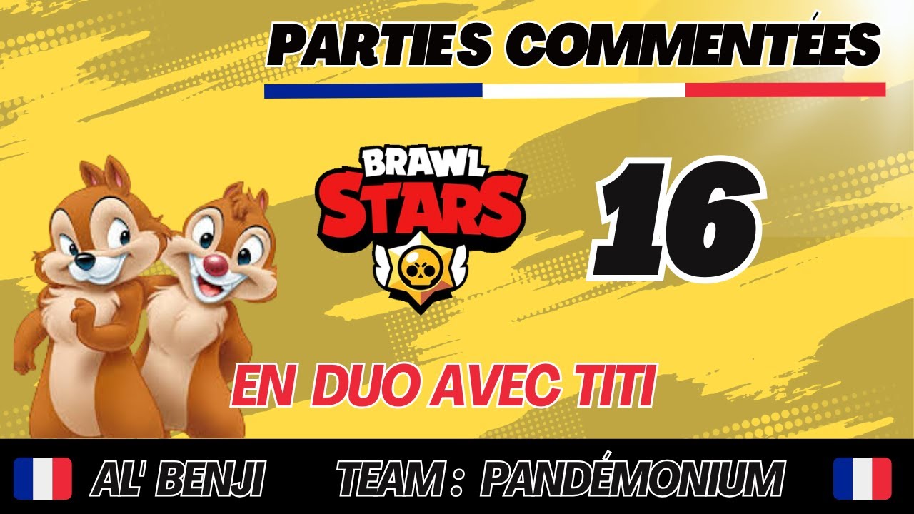 brawl stars al' benji en petite session avec titi