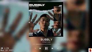 Ethan Low - BUBBLY | Sped Up & Reverb