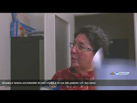 DISABILE SENZA ASCENSORE IN UNO STABILE DI VIA ORLANDINI | 27/02/2024