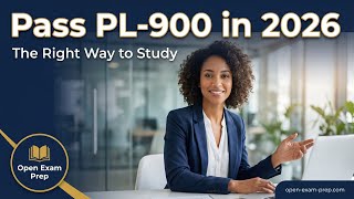 Microsoft PL-900 Exam Guide 2026: How to Study for the Current Outline